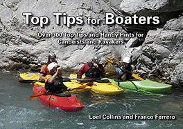 Top Tips for Boaters: Over 300 Top Tips and Handy Hints for Canoeists and Kayakers