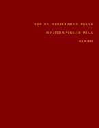 Top US Retirement Plans - Multiemployer Plan - Hawaii: Employee Benefit Plans