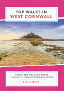 Top Walks in West Cornwall: Seventeen circular walks through stunning Cornish scenery