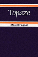 Topaze - Pagnol, Marcel