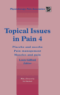 Topical Issues in Pain 4: Placebo and Nocebo Pain Management Muscles and Pain