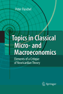Topics in Classical Micro- And Macroeconomics: Elements of a Critique of Neoricardian Theory