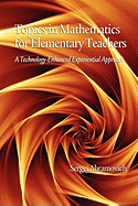 Topics in Mathematics for Elementary Teachers: A Technology-Enhanced Experiential Approach (PB)