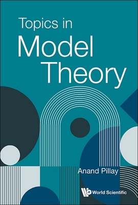 Topics In Model Theory - Pillay, Anand