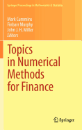 Topics in Numerical Methods for Finance