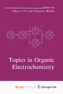 Topics in Organic Electrochemistry