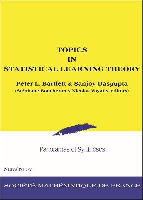 Topics in Statistical Learning Theory - Bartlett, Peter L., and Dasgupta, Sanjoy