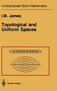 Topological and Uniform Spaces