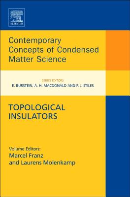 Topological Insulators - Franz, Marcel (Volume editor), and Molenkamp, Laurens (Volume editor)