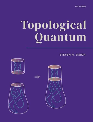 Topological Quantum - Simon, Steven H.