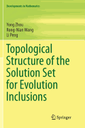 Topological Structure of  the Solution Set for Evolution Inclusions