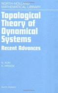 Topological Theory of Dynamical Systems: Recent Advances