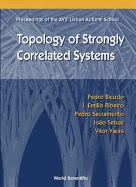 Topology of Strongly Correlated Systems, Procs of the XVIII Lisbon Autumn School