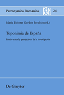 Toponimia de Espaa: Estado Actual y Perspectivas de la Investigaci?n