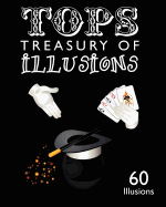 Tops Treasury of Illusions: 60 Illusions
