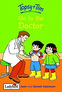 Topsy and Tim: Go to the Doctor