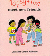Topsy and Tim's New Friends