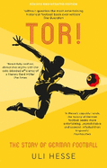 Tor!: The Story of German Football