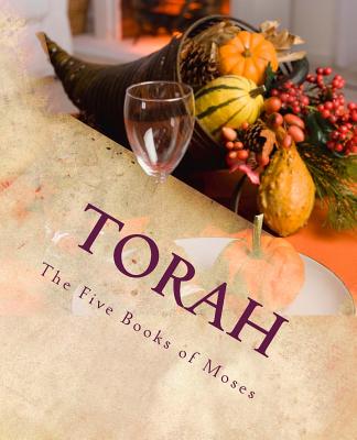 Torah: The Five Books of Moses - Hartfield, Kimberly M