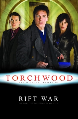 Torchwood: Rift War - Edginton, Ian, and Grist, Paul, and Furman, Simon (From an idea by)