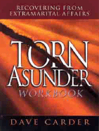 Torn Asunder Workbook - Carder, Dave, and Carder, David