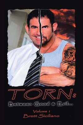 Torn: Between Good and Evil... - Siciliano, Brett