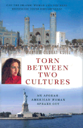 Torn Between Two Cultures: An Afghan-American Woman Speaks Out