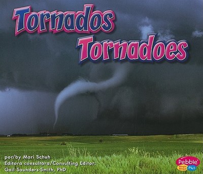 Tornados/Tornadoes - Schuh, Mari, and Translations Com (Translated by)