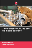 Torneamento CNC de a?o de m?dio carbono