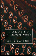 Toronto: A Literary Guide