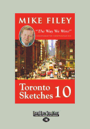 Toronto Sketches 10: ''The Way We Were''