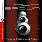 Toronto Underground, Vol. 1