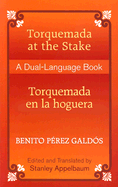 Torquemada at the Stake/Torquemada En La Hoguera: A Dual-Language Book