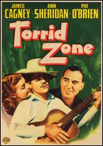 Torrid Zone - William Keighley