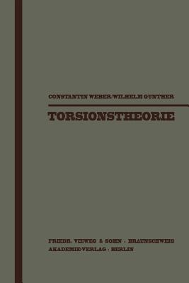 Torsionstheorie - Weber, Constantin, and Gnther, Wilhelm