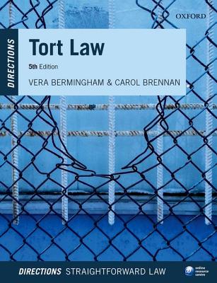 Tort Law Directions - Bermingham, Vera, and Brennan, Carol