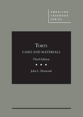 Torts: Cases and Materials- CasebookPlus - Diamond, John L.