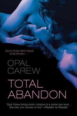 Total Abandon - Carew, Opal