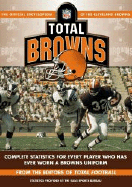 Total Browns: The Offical Encyclopedia of the Cleveland Browns