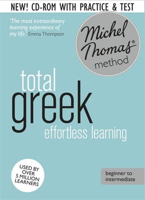 Total Greek Foundation Course: Learn Greek with the Michel Thomas Method - Garoufalia-Middle, Hara, and Middle, Howard, and Thomas, Michel