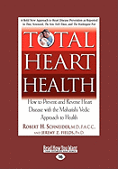 Total Heart Health: How to Prevent and Reverse Heart Disease with the Maharishi Vedic Approach to Health (Large Print 16pt)