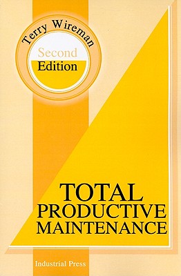 Total Productive Maintenance - Wireman, Terry