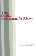 Total Quality Management for Schools