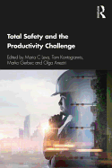 Total Safety and the Productivity Challenge