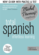 Total Spanish Course: Learn Spanish with the Michel Thomas Method: Beginner Spanish Audio Course