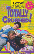 Totally Crushed: Totally Crushed - 