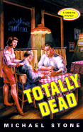 Totally Dead: A Streeter Mystery