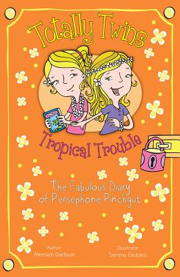 Totally Twins: Tropical Trouble - Darlison, Aleesah