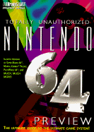 Totally Unauthorized Nintendo 64 Preview