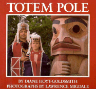 Totem Pole - Hoyt-Goldsmith, Diane